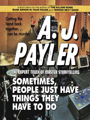cover image of Sometimes, People Just Have Things They Have to Do